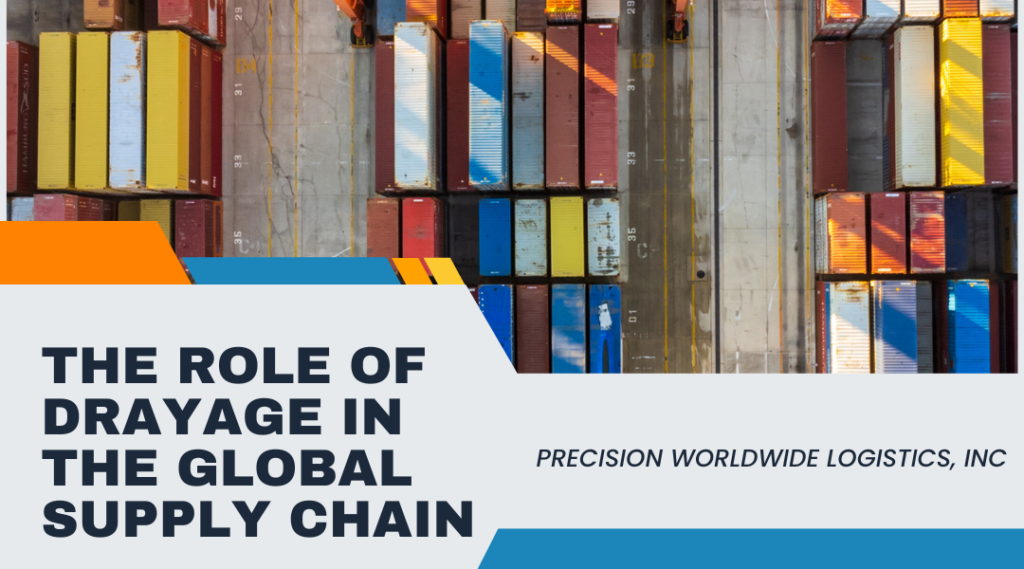 The Role of Drayage in the Global Supply Chain